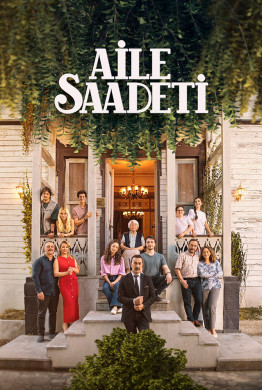 مسلسل السعادة العائلية مترجم للعربية